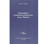 Fondamenti scientifico-spirituali della terapia