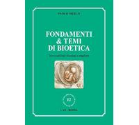 Fondamenti & temi di bioetica