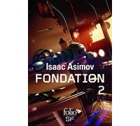 Fondation foudroyée ; Terre et Fondation: 2