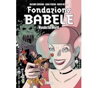 Fondazione Babele. Wonderful world