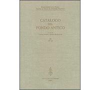 Fondazione Luigi Firpo. Centro di studi sul pensiero politico. Catalogo del fondo antico. Vol. 3: M-Q