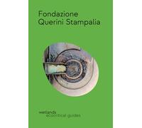 Fondazione Querini Stampalia. Ediz. inglese