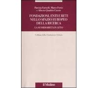 Fondazioni, enti e reti nello spazio europeo della ricerca. La sussidiarietà in atto