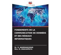FONDEMENTS DE LA COMMUNICATION DE DONNÉES ET DES RÉSEAUX INFORMATIQUES