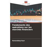 Fondements des opérations sur les marchés financiers