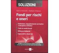 Fondi per rischi e oneri. Soluzioni 2012. Con CD-ROM