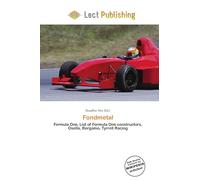 Fondmetal: Formula One, List of Formula One constructors, Osella, Bergamo, Tyrrell Racing