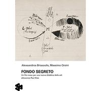 Fondo segreto. Un filo rosso per una nuova didattica delle arti attraverso Paul Klee