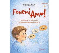FonemiAmo. Manuale pratico per l'impostazione dei fonemi