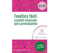 Fonética Fácil: Español mexicano para principiantes