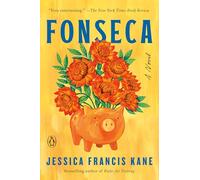 Fonseca: A Novel