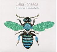 Fonseca Zelia - O Terceiro Olho De Abelha