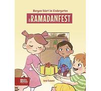 Fontäne-Team Berli Meryem feiert im Kindergarten das Ramadanfest: un (Tascabile)