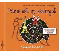 Fontaine, Beatrice - Paris Est Un Escargot