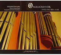 Fontaine, Joachim - Romantic Organ Music