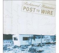 Fontaine, Richmond - Post To Wire