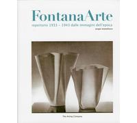 Fontana Arte. Repertorio 1933-1943 dalle immagini dell'epoca