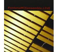 Fontana Mix Ensemble - Live