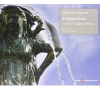 Fontana vivace. La fontana maggiore di Perugia