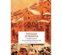 Fontane di Modena. I luoghi, la poesia. Giornata mondiale della poesia 2019