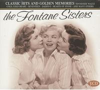 Fontane Sisters - Classic Hits & Golden Memories