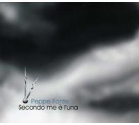 Fonte Peppe Secondo Me E' L'una (CD)