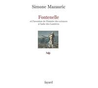 Fontenelle et l'invention de l'histoire des sciences à l'aube des Lumières