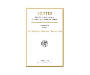 Fontes (2024). Vol. 5: Ricordando Memoria dell'Antico - [Agorà & Co.]