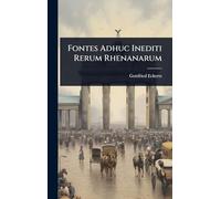 Fontes Adhuc Inediti Rerum Rhenanarum