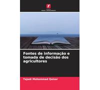 Fontes de informação e tomada de decisão dos agricultores