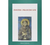 Fontes franciscani - 1996 - Porziuncola