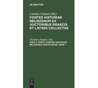 Fontes Historiae Religionis Aegyptiacae, Pars 1 (Copertina rigida)