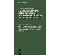 Fontes Historiae Religionis Aegyptiacae, Pars 5: Auctores Aet (Copertina rigida)