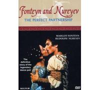 Fonteyn and Nureyev: The Perfect Partnership