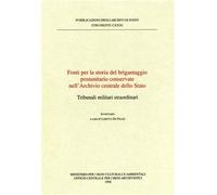 - Fonti per la storia del brigantaggio postunitario conservate nell'Archivio Ce