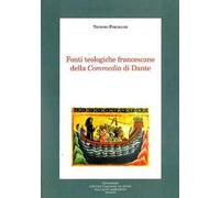 Fonti teologiche francescane della Commedia di Dante