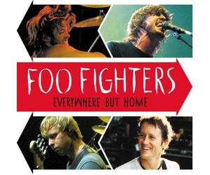 FOO FIGHTERS - EVERYWHERE BUT HOME (DVD)