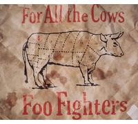 Foo Fighters For All The Cows(+2 Live Au Reading Festival) (CD)