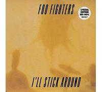 Foo Fighters - I'Ll Stick Around