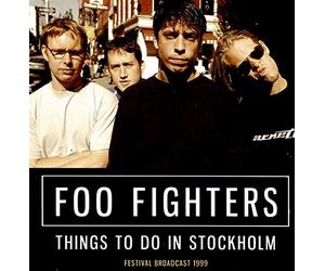 Foo Fighters - Things To Do In Stockholm