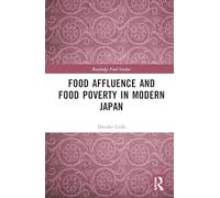 Food Affluence and Food Poverty in Modern Japan