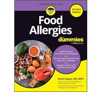 Food Allergies For Dummies, All New Edition