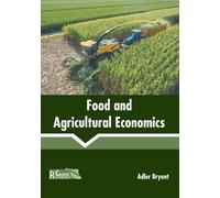 Food and Agricultural Economics (Copertina rigida)