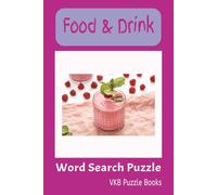 Food and Drink Word Search Puzzle Book: Word Searches with Easy-to-Read Print about Food and Drink, Vegetables, Seafood, and More. 6x9 inches, 110 ... Travel, and Fun Time with the Family.
