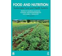 Food and Nutrition: Sustainable Food and Health Systems