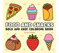 Food and Snacks Bold and Easy Coloring Book