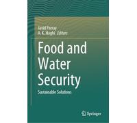 Food and Water Security: Sustainable Solutions