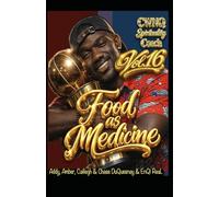 Food as Medicine vol. 16: 17