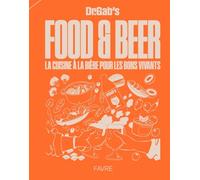 Food & Beer: La cuisine à la bière pour les bons vivants