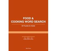 Food & Cooking Word Search: 50 Puzzles for Adults